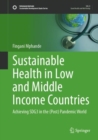 Image for Sustainable Health in Low and Middle Income Countries: Achieving SDG3 in the (Post) Pandemic World