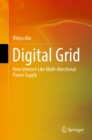 Image for Digital Grid: New Internet-Like Multi-Directional Power Supply