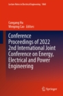 Image for Conference Proceedings of 2022 2nd International Joint Conference on Energy, Electrical and Power Engineering