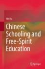 Image for Chinese Schooling and Free-Spirit Education