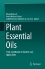 Image for Plant Essential Oils: From Traditional to Modern-Day Application