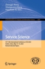 Image for Service Science: CCF 16th International Conference, ICSS 2023, Harbin, China, May 13-14, 2023, Revised Selected Papers