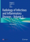 Image for Radiology of infectious and inflammatory diseasesVolume 3,: Heart and chest