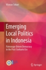 Image for Emerging Local Politics in Indonesia