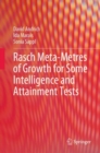 Image for Rasch Meta-Metres of Growth for Some Intelligence and Attainment Tests