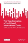 Image for The Transformation of the Liberal International Order