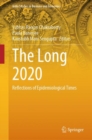 Image for The long 2020  : reflections of epidemiological times