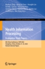 Image for Health Information Processing. Evaluation Track Papers: 8th China Conference, CHIP 2022, Hangzhou, China, October 21-23, 2022, Revised Selected Papers