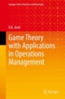 Image for Game Theory with Applications in Operations Management