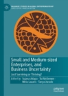 Image for Small and Medium-sized Enterprises, and Business Uncertainty