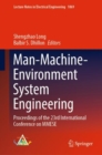 Image for Man-machine-environment system engineering  : proceedings of the 23rd International Conference on MMESE