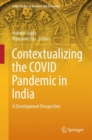 Image for Contextualizing the COVID Pandemic in India: A Development Perspective