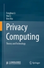 Image for Privacy computing  : theory and technology