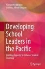 Image for Developing school leaders in the Pacific  : building capacity to enhance student learning