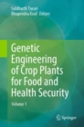 Image for Genetic engineering of crop plants for food and health security