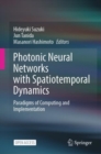 Image for Photonic Neural Networks with Spatiotemporal Dynamics