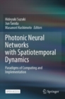 Image for Photonic Neural Networks with Spatiotemporal Dynamics
