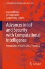 Image for Advances in IoT and Security With Computational Intelligence: Proceedings of ICAISA 2023, Volume 2
