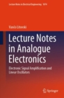 Image for Lecture Notes in Analogue Electronics