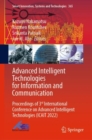 Image for Advanced Intelligent Technologies for Information and Communication