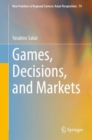 Image for Games, decisions, and markets