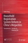 Image for Household Registration System Reform in China&#39;s Megacities
