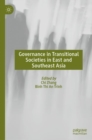 Image for Governance in transitional societies in East and Southeast Asia