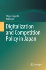Image for Digitalization and competition policy in Japan