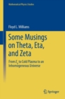 Image for Some Musings on Theta, Eta, and Zeta: From E8 to Cold Plasma to an Lnhomogeneous Universe