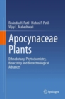 Image for Apocynaceae Plants: Ethnobotany, Phytochemistry, Bioactivity and Biotechnological Advances