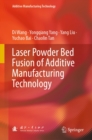 Image for Laser Powder Bed Fusion of Additive Manufacturing Technology
