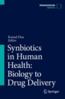 Image for Synbiotics in human health  : biology to drug delivery