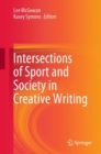 Image for Intersections of Sport and Society in Creative Writing