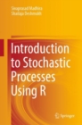 Image for Introduction to Stochastic Processes Using R