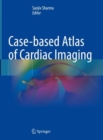 Image for Case-based Atlas of Cardiac Imaging