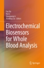 Image for Electrochemical Biosensors for Whole Blood Analysis