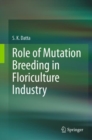 Image for Role of Mutation Breeding In Floriculture Industry