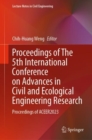 Image for Proceedings of The 5th International Conference on Advances in Civil and Ecological Engineering Research