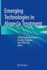 Image for Emerging Technologies in Alopecia Treatment