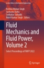 Image for Fluid mechanics and fluid power  : select proceedings of FMFP 2022Volume 2