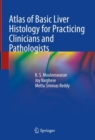 Image for Atlas of Basic Liver Histology for Practicing Clinicians and Pathologists