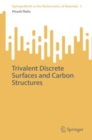 Image for Trivalent Discrete Surfaces and Carbon Structures : 5
