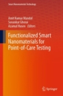 Image for Functionalized Smart Nanomaterials for Point-of-Care Testing