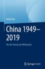 Image for China 1949-2019: Von Der Armut Zur Weltmacht