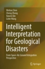 Image for Intelligent Interpretation for Geological Disasters: From Space-Air-Ground Integration Perspective