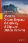 Image for Stochastic Dynamic Response and Stability of Ships and Offshore Platforms : 27
