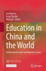 Image for Education in China and the World : Achievements and Contemporary Issues