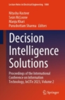 Image for Decision intelligence  : proceedings of the International Conference on Information Technology, InCITe 2023Volume 2