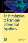 Image for An Introduction to Fractional Differential Equations