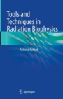 Image for Tools and Techniques in Radiation Biophysics